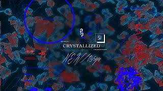 Crystallized - 新茶(NEW/t96qu) | PVSF archive
