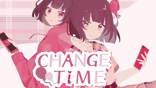 CHANGE TiME - 朱葉/あげは | PVSF archive